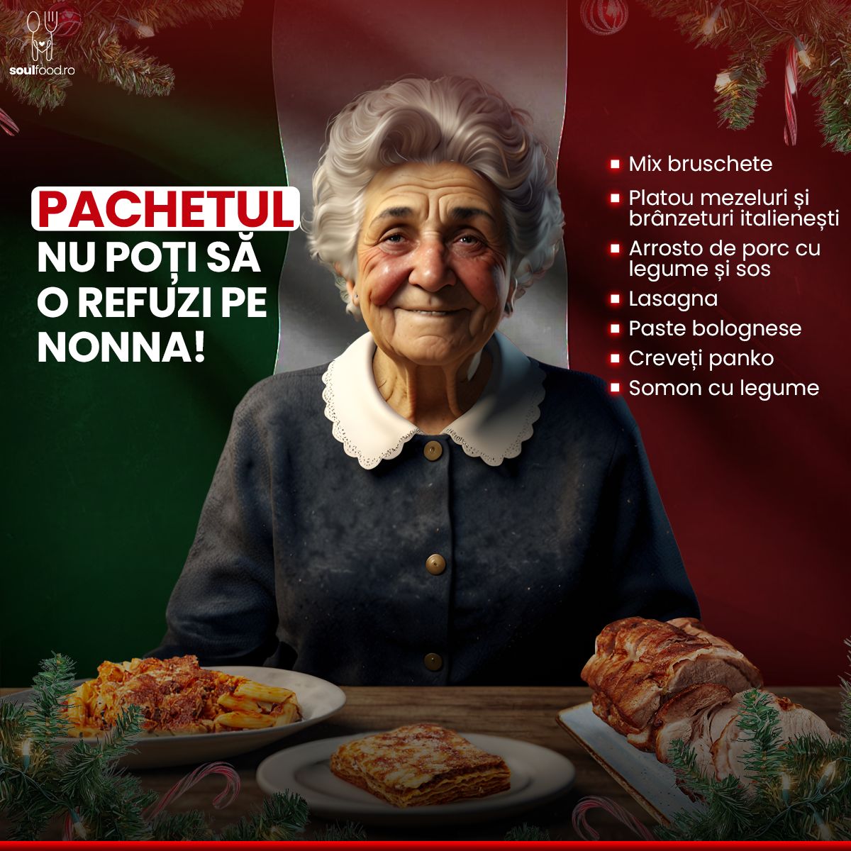 ”NU POTI S-O REFUZI PE NONNA” - Gustul Italiei de sarbatori